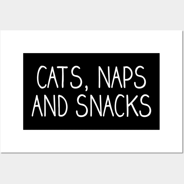 Cats Naps And Snacks Cat Wall Art by nedroma1999